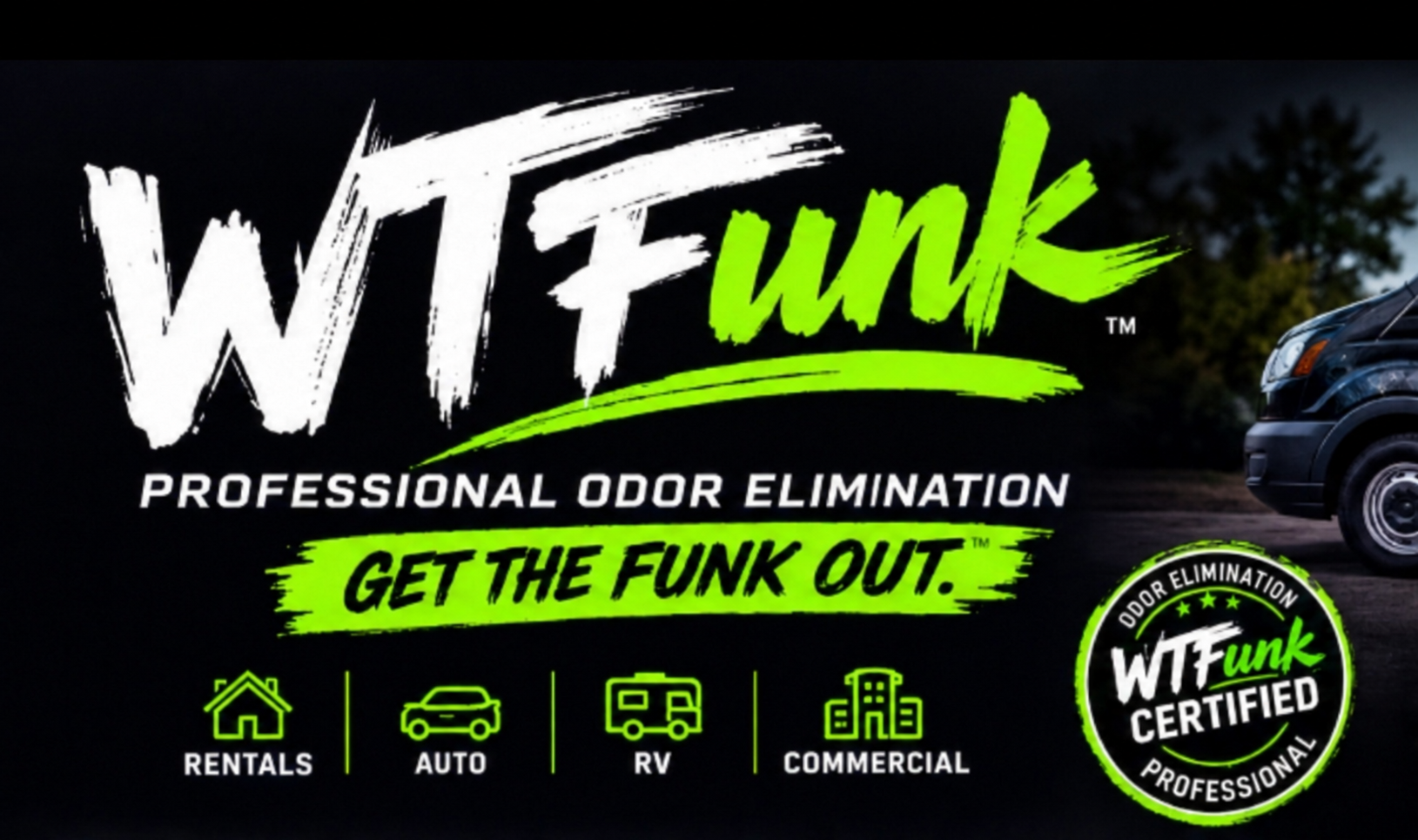 WTFunk professional odor elimination — Get the Funk Out — Rentals, Auto, RV and Commercial
